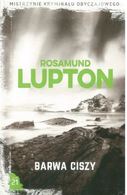 21 - MISTRZYNIE KRYMINAŁU OBYCZAJOWEGO - Barwa ciszy - Rosamund Lupton