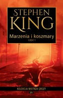 25 - STEPHEN KING KOLEKCJA MISTRZA GROZY - Marzenia i koszmary cz.1