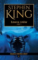 6 - Stephen King Kolekcja Mistrza Grozy - Łowca snów cz.1