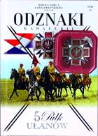 16 - Wielka Księga Kawalerii Polskiej 1918-1939 Odznaki Kawalerii - 5 Pułk Ułanów