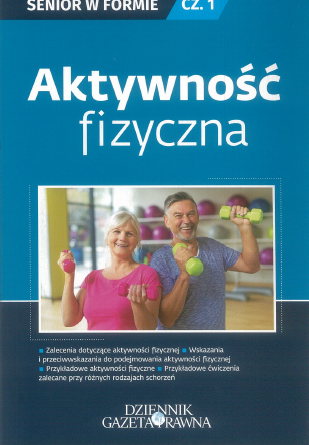 12 Dziennik Gazeta Prawna Aktywnosc Fizyczna Senior W Formie Czesc 1 Kiosk Online Kiosk Online