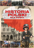 1 - HISTORIA POLSKI - DLA DZIECI